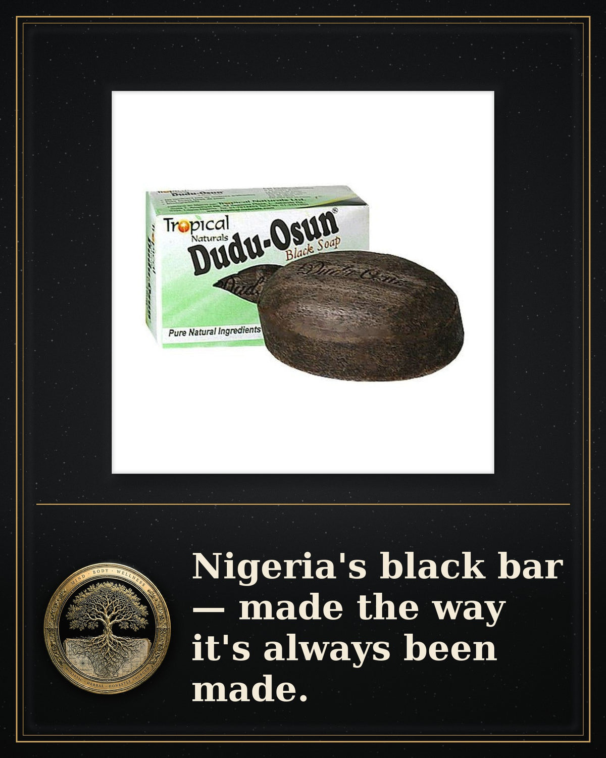 Rooted Goods Co. — Dudu-Osun African Black Soap — Nigeria, 5¼ oz Bar