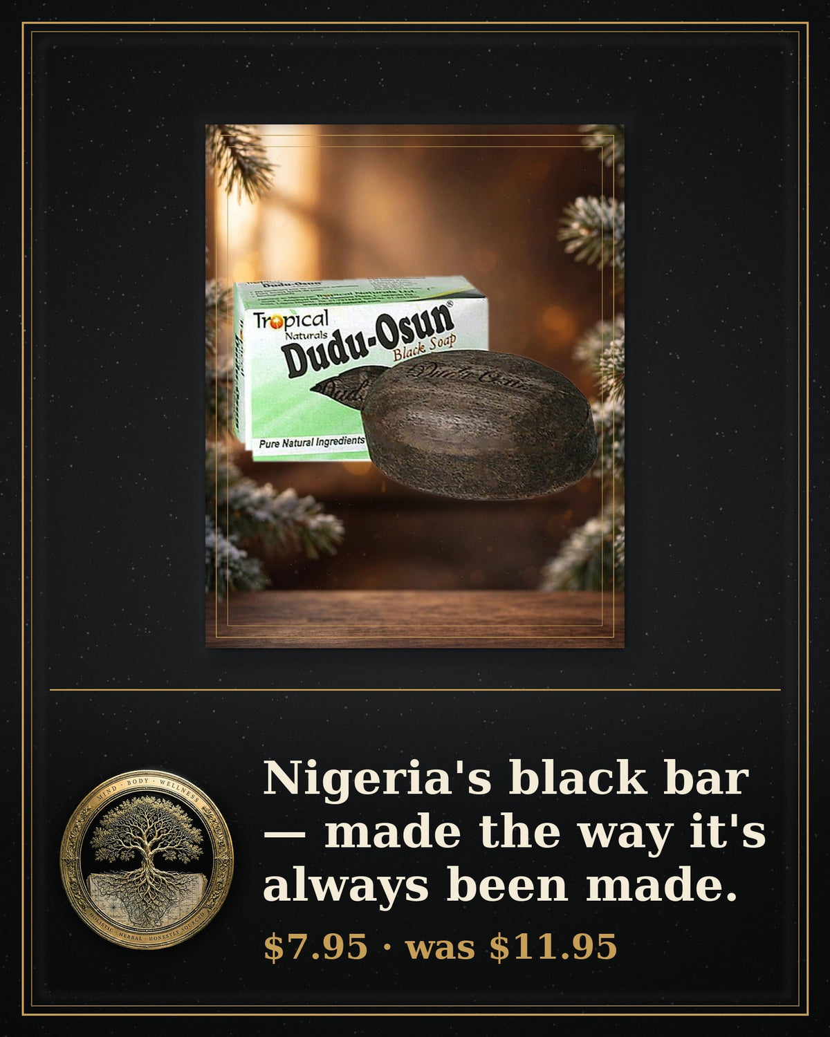 Rooted Goods Co. — Dudu-Osun African Black Soap — Nigeria, 5¼ oz Bar