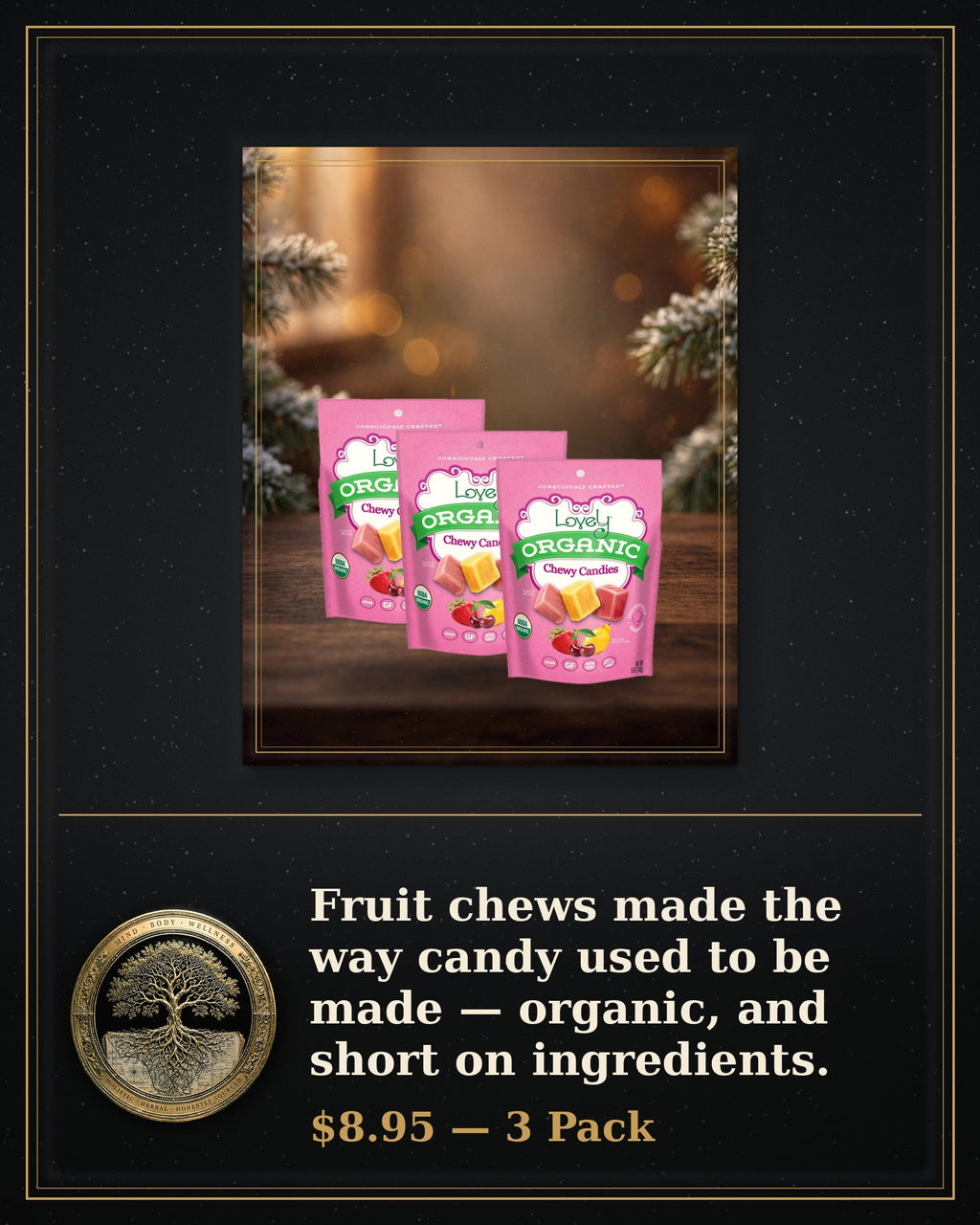 Organic Chewy Candies — 3 Pack — $8.95